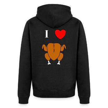 I love roast chicken with heart cool funny - Unisex Premium Organic Zip Hoodie - black - Back - Nico (187cm)