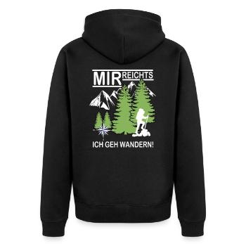 Wandern Bergsteiger - Mir reichts ich geh Wandern - Unisex Premium Bio Zip Hoodie - Schwarz - Hinten - Nico (187cm)