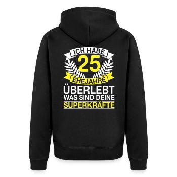 25 Ehejahre Überlebt 25 Hochzeitstag Geschenk - Unisex Premium Bio Zip Hoodie - Schwarz - Hinten - Nico (187cm)