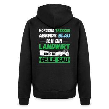 Morgens Trekker Abends Blau Landwirt Geile Sau - Unisex Premium Bio Zip Hoodie - Schwarz - Hinten - Nico (187cm)
