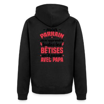 Mon Parrain Va M'apprendre Les Bêtises Humour - Veste à capuche bio Premium Unisexe - noir - Dos - Nico (187cm)
