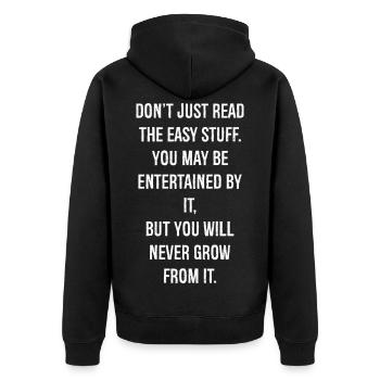 Lesen Sie nicht nur die einfachen Dinge, die Sie möglicherweise eingeben - Unisex Premium Bio Zip Hoodie - Schwarz - Hinten - Nico (187cm)