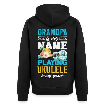 Grandpa Is My Name Playing Ukulele Is My Game - Unisex Premium Bio Zip Hoodie - Schwarz - Hinten - Nico (187cm)