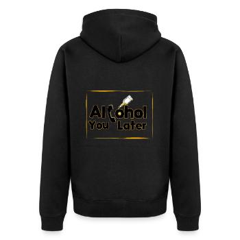 Alcohol you later - Unisex Premium Bio Zip Hoodie - Schwarz - Hinten - Nico (187cm)