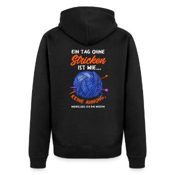 Ein Tag Ohne Stricken Stricknadel - Unisex Premium Bio Zip Hoodie - Schwarz - Hinten - Nico (187cm)