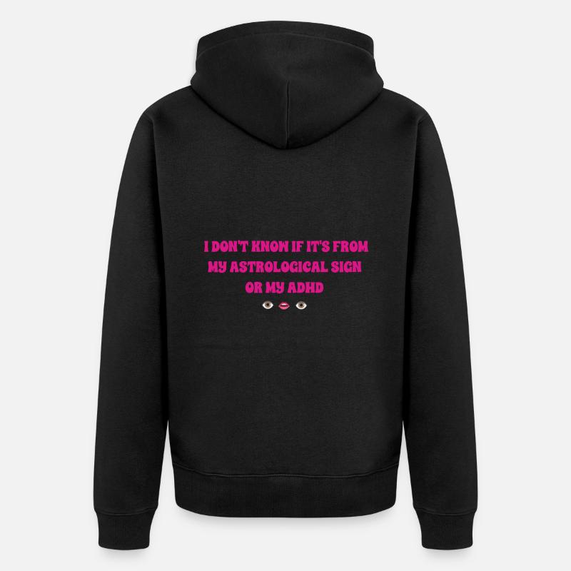 Astro ADHD girly - Veste à capuche bio Premium Unisexe - noir