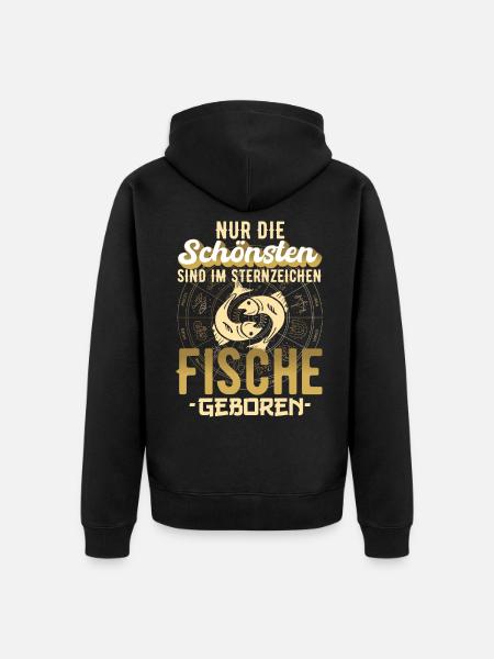 Sternzeichen Fische Spruch Geschenk - Unisex Premium Bio Zip Hoodie - Schwarz