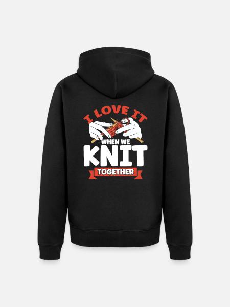 Knitting Knitting Knitting Lovers Gift - Unisex Premium Organic Zip Hoodie - black