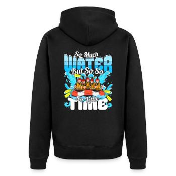 So much water but so little Time - Raft - Unisex Premium Organic Zip Hoodie - black - Back - Nico (187cm)