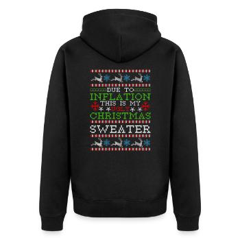 Due to Inflation - Ugly Christmas Sweater - Unisex Premium Organic Zip Hoodie - black - Back - Nico (187cm)