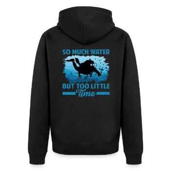 So Much Water But Too Little Time - Unisex Premium Organic Zip Hoodie - black - Back - Nico (187cm)