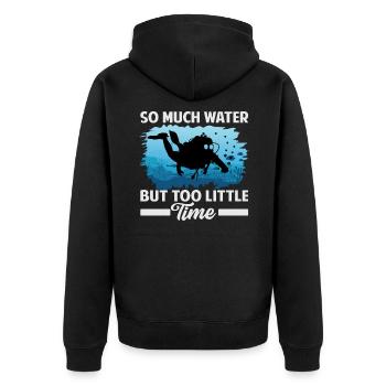 So Much Water But Too Little Time - Unisex Premium Organic Zip Hoodie - black - Back - Nico (187cm)