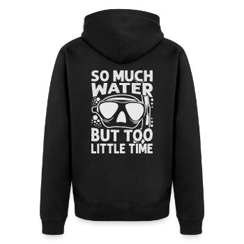So Much Water But Too Little Time - Unisex Premium Organic Zip Hoodie - black - Back - Nico (187cm)