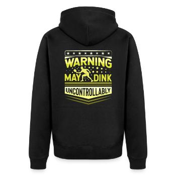 Warning May Dink Uncontrollably Pickleball Saying - Unisex Premium Organic Zip Hoodie - black - Back - Nico (187cm)