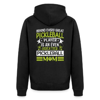 Behind Every Pickleball Player Is A Greater Mom - Unisex Premium Organic Zip Hoodie - black - Back - Nico (187cm)