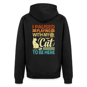 I Paused Playing With My Cat To Be Here - Retro - Unisex Premium Organic Zip Hoodie - black - Back - Nico (187cm)