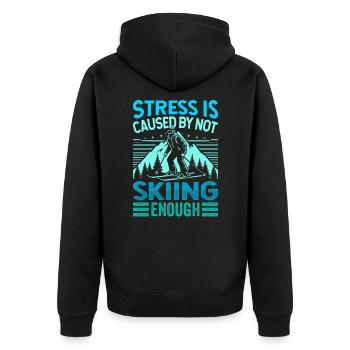 Ski Fahren Stress Is Caused By Not Skiing Enough - Unisex Premium Bio Zip Hoodie - Schwarz - Hinten - Nico (187cm)