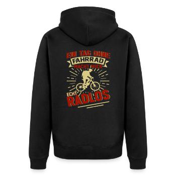 Ein Tag Ohne Fahrrad Macht Mich Echt Radlos - Unisex Premium Bio Zip Hoodie - Schwarz - Hinten - Nico (187cm)
