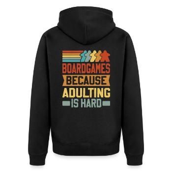 Board Games - Because Adulting Is Hard - Unisex Premium Organic Zip Hoodie - black - Back - Nico (187cm)