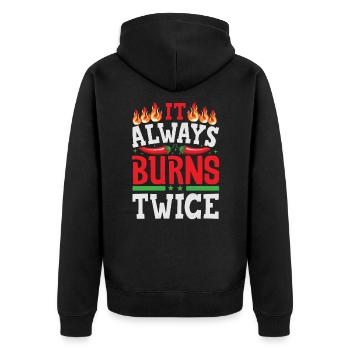 It Always Burns Twice - Chili Cook Hot Sauce - Unisex Premium Organic Zip Hoodie - black - Back - Nico (187cm)