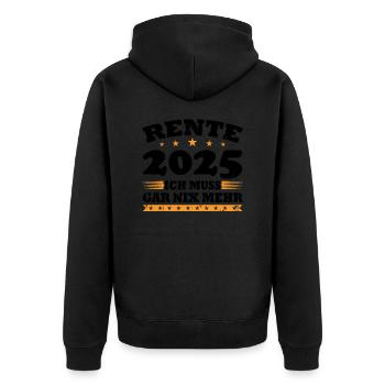 Rente 2025 Ich Muss Gar Nix Mehr - Unisex Premium Bio Zip Hoodie - Schwarz - Hinten - Nico (187cm)