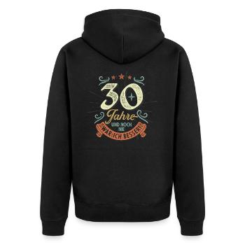 30 Jahre und noch nie war ich besser! - Unisex Premium Bio Zip Hoodie - Schwarz - Hinten - Nico (187cm)