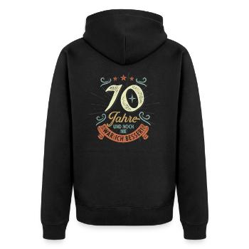 70 Jahre und noch nie war ich besser! - Unisex Premium Bio Zip Hoodie - Schwarz - Hinten - Nico (187cm)