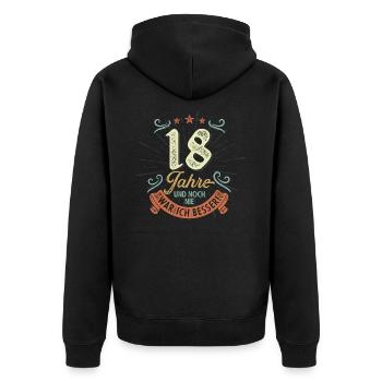 18 Jahre und noch nie war ich besser! - Unisex Premium Bio Zip Hoodie - Schwarz - Hinten - Nico (187cm)