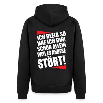 Ich bleib so wie ich bin Lustiger Spruch - Unisex Premium Bio Zip Hoodie - Schwarz - Hinten - Nico (187cm)