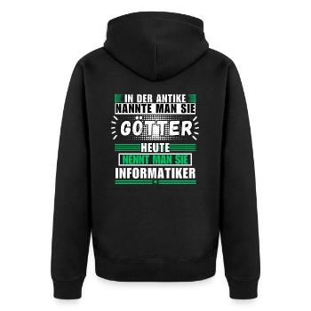 Götter in der Antike. Heute Informatiker - Unisex Premium Bio Zip Hoodie - Schwarz - Hinten - Nico (187cm)