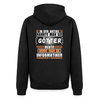 Götter in der Antike. Heute Informatiker - Unisex Premium Bio Zip Hoodie - Schwarz - Hinten - Nico (187cm)