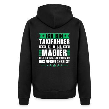 Ich bin Taxifahrer und kein Magier - Unisex Premium Bio Zip Hoodie - Schwarz - Hinten - Nico (187cm)
