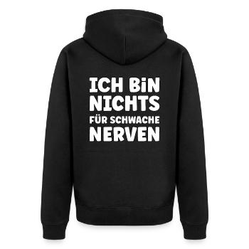 Ich bin nichts für schwache Nerven - Unisex Premium Bio Zip Hoodie - Schwarz - Hinten - Nico (187cm)