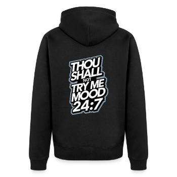 Thou shall not try me mood 24/7 - Unisex Premium Organic Zip Hoodie - black - Back - Nico (187cm)