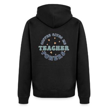 Coffee gives me teacher power. - Unisex Premium Organic Zip Hoodie - black - Back - Nico (187cm)