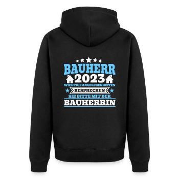 Bauherr 2023 Wichtige Angelegenheiten Bauherrin Ba - Unisex Premium Bio Zip Hoodie - Schwarz - Hinten - Nico (187cm)