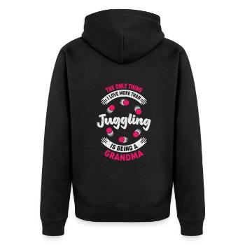 Juggler Juggling Grandma Grandmother Gift - Unisex Premium Organic Zip Hoodie - black - Back - Nico (187cm)