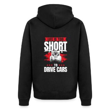 Das Leben ist zu kurz, um Autos zu fahren Motorradfahrer Geschenk - Unisex Premium Bio Zip Hoodie - Schwarz - Hinten - Nico (187cm)