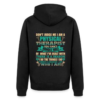 Physical Therapist I'm A Physical Therapist - Unisex Premium Organic Zip Hoodie - black - Back - Nico (187cm)