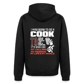 Cook I Was Born To Be A Cook - Unisex Premium Organic Zip Hoodie - black - Back - Nico (187cm)