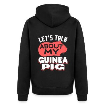 Guinea Pig Let's Talk About My Guinea Pig - Unisex Premium Organic Zip Hoodie - black - Back - Nico (187cm)