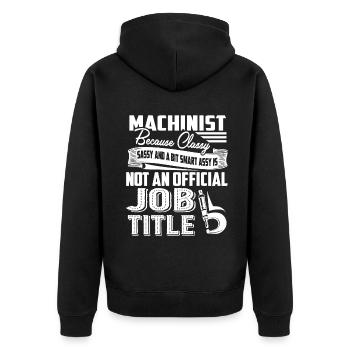 Machinist Machinist Job Title - Unisex Premium Organic Zip Hoodie - black - Back - Nico (187cm)