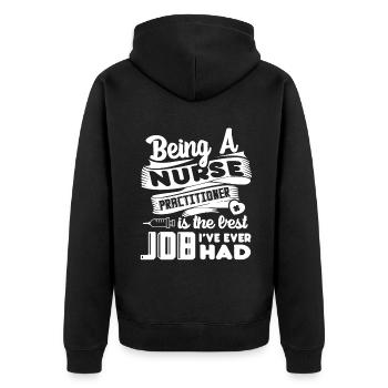 Nurse Practitioner Nurse Practitioner Best Job - Unisex Premium Organic Zip Hoodie - black - Back - Nico (187cm)