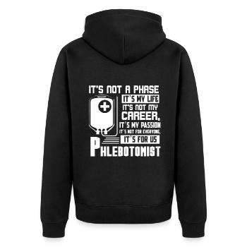 Phlebotomist Phlebotomist It's My Passion - Unisex Premium Organic Zip Hoodie - black - Back - Nico (187cm)