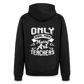 Art Teacher Only Real Men Marry Art Teachers - Unisex Premium Organic Zip Hoodie - black - Back - Nico (187cm)