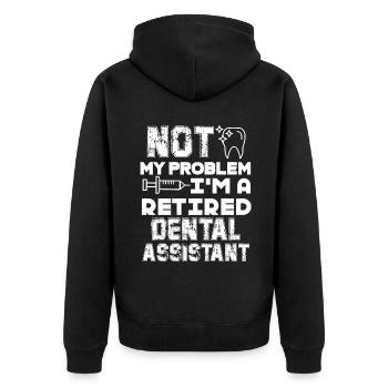 Dental Assistant I'm A Retired Dental Assistant - Unisex Premium Organic Zip Hoodie - black - Back - Nico (187cm)