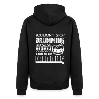 Drummer You Grow Old When You Stop Drumming - Unisex Premium Organic Zip Hoodie - black - Back - Nico (187cm)