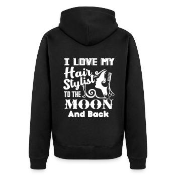 I Love My Hair Stylist To The Moon And Back - Unisex Premium Organic Zip Hoodie - black - Back - Nico (187cm)