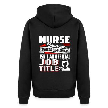 Nurse Nurse Job Title - Unisex Premium Organic Zip Hoodie - black - Back - Nico (187cm)