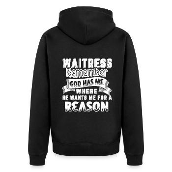 Waitress Waitress For A Reason - Unisex Premium Organic Zip Hoodie - black - Back - Nico (187cm)